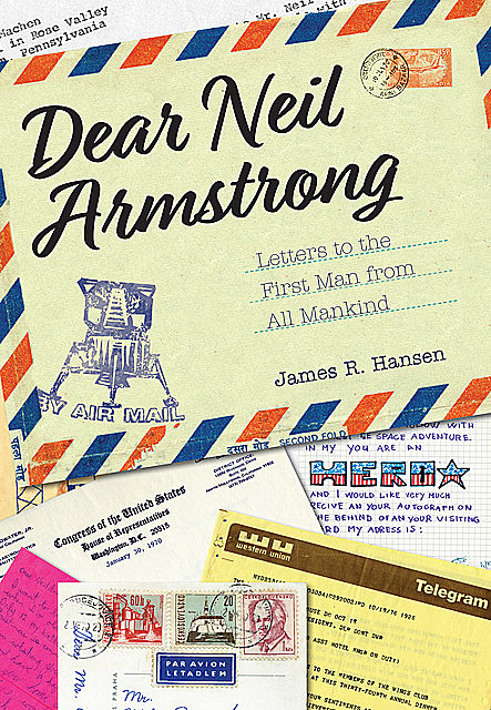 Dear Neil Armstrong, James Hansen