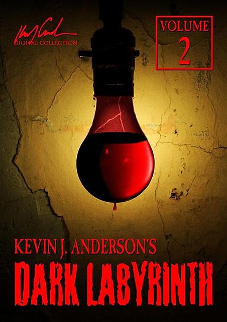 Dark Labyrinth 2, Kevin J.Anderson