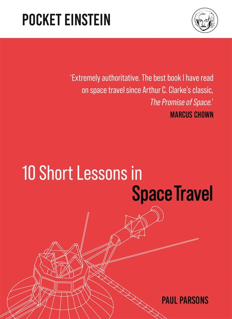 10 Short Lessons in Space Travel, Paul Parsons