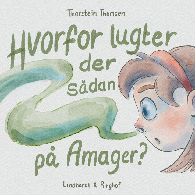 Hvorfor lugter der sådan på Amager, Thorstein Thomsen