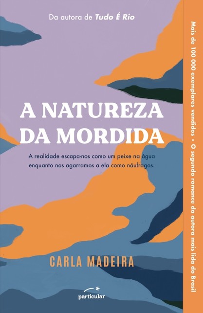 A Natureza da Mordida, Carla Madeira