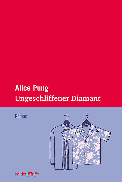 Ungeschliffener Diamant, Alice Pung