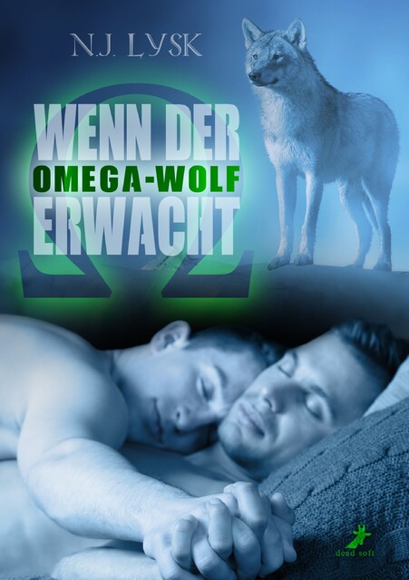 Wenn der Omega-Wolf erwacht, N.J. Lysk