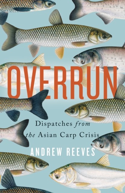 Overrun, Andrew Reeves