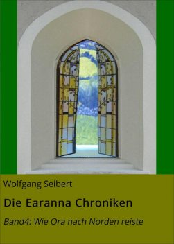 Die Earanna Chroniken, Wolfgang Seibert