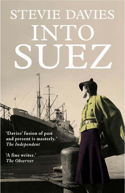 Into Suez, Stevie Davies