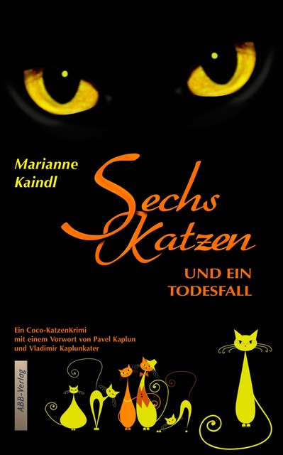 Sechs Katzen und ein Todesfall, Marianne Kaindl