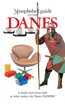 The Xenophobe's Guide to the Danes, Helen Dyrbye, Steve Harris, Thomas Golzen