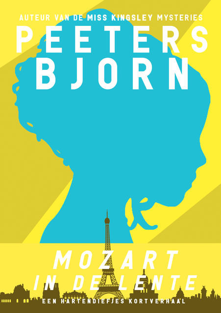 Mozart in de lente, Bjorn Peeters