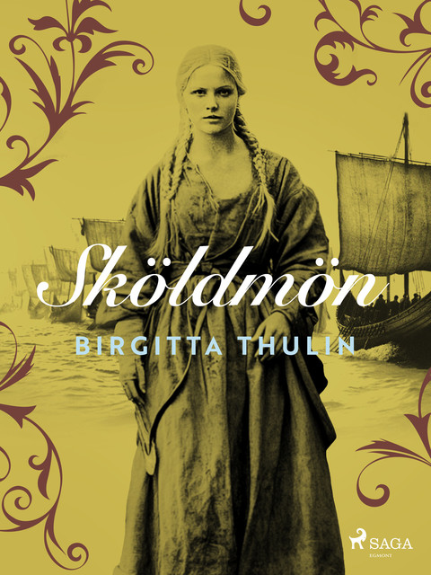 Sköldmön, Birgitta Thulin