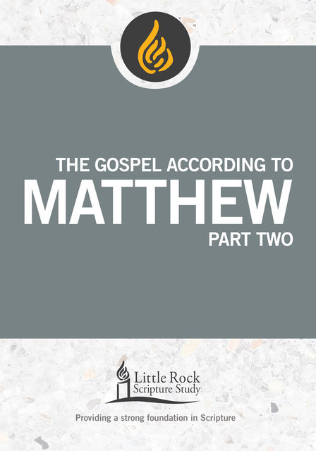 The Gospel According to Matthew, Part Two, Barbara E.Reid