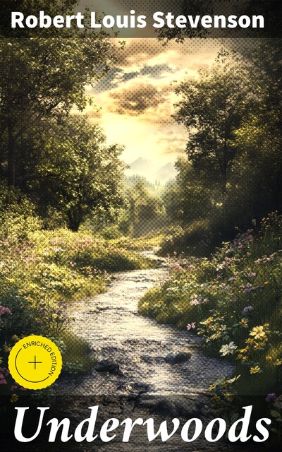 Underwoods, Robert Louis Stevenson