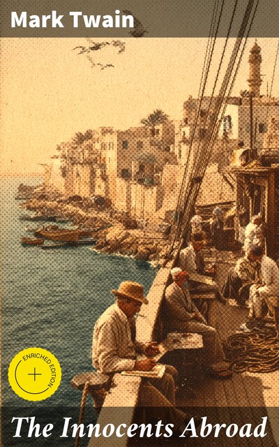 The Innocents Abroad, Mark Twain