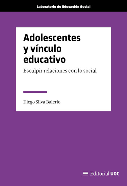 Adolescentes y vínculo educativo, Diego Silva Balerio