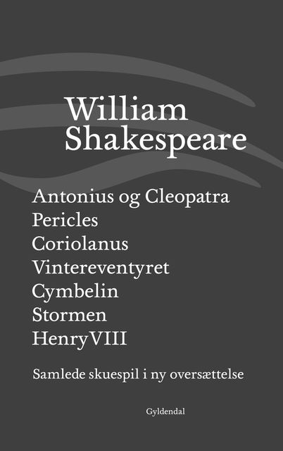Samlede skuespil / bind 6, William Shakespeare