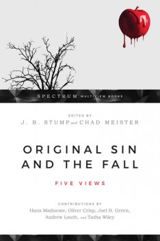 Original Sin and the Fall, Chad V. Meister, James B. Stump