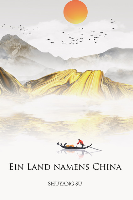 Ein Land names China, Shuyang Su