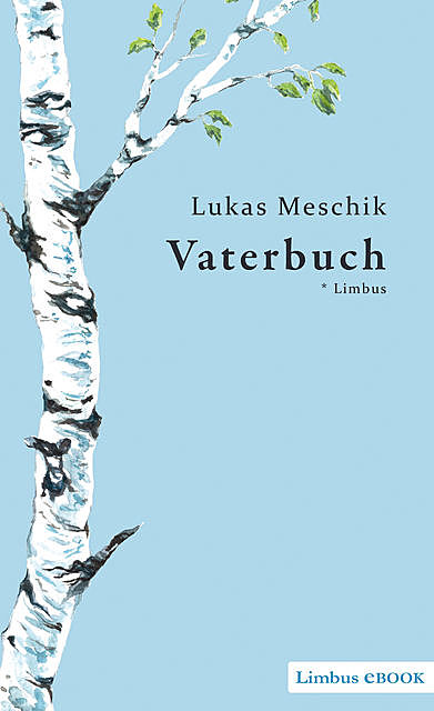 Vaterbuch, Lukas Meschik