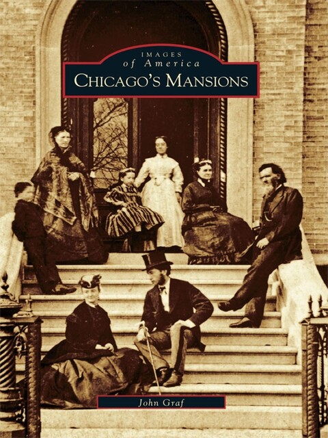 Chicago's Mansions, John Graf