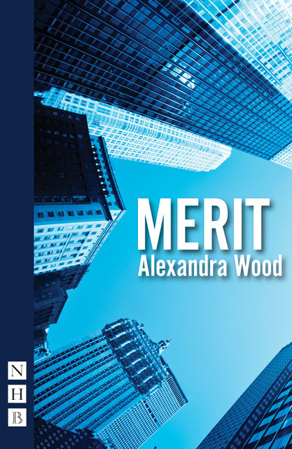 Merit (NHB Modern Plays), Alexandra Wood