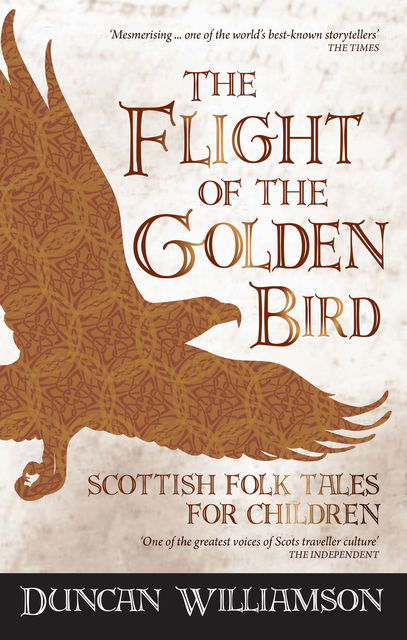 The Flight of the Golden Bird, Duncan Williamson, Linda Williamson