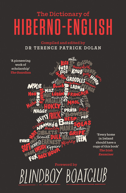 A Dictionary of Hiberno-English, Terence Patrick Dolan