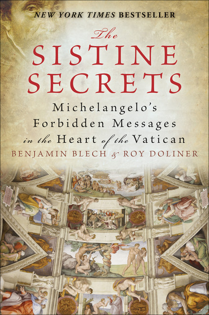 The Sistine Secrets, Benjamin Blech, Roy Doliner