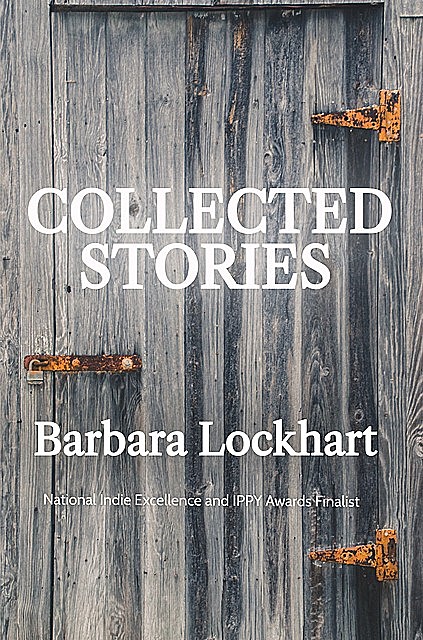 Collected Stories, Barbara Lockhart