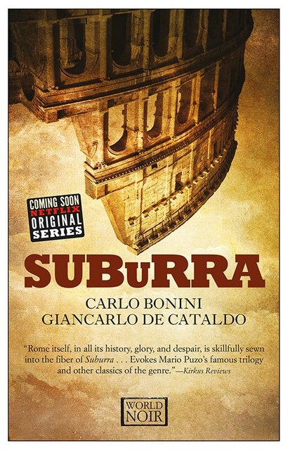 Suburra, Giancarlo De Cataldo, Carlo Bonini