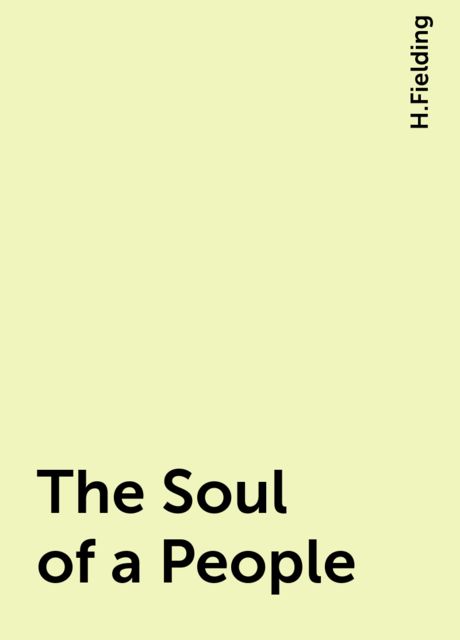 The Soul of a People, H.Fielding