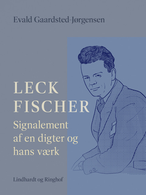 Leck Fischer: Signalement af en digter og hans værk, Evald Gaardsted-Jørgensen