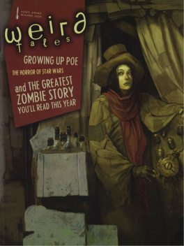 Weird Tales #354 (Special Edgar Allan Poe Issue), Joe Schreiber, Kenneth Hite, Nick Mamatas, Simon King