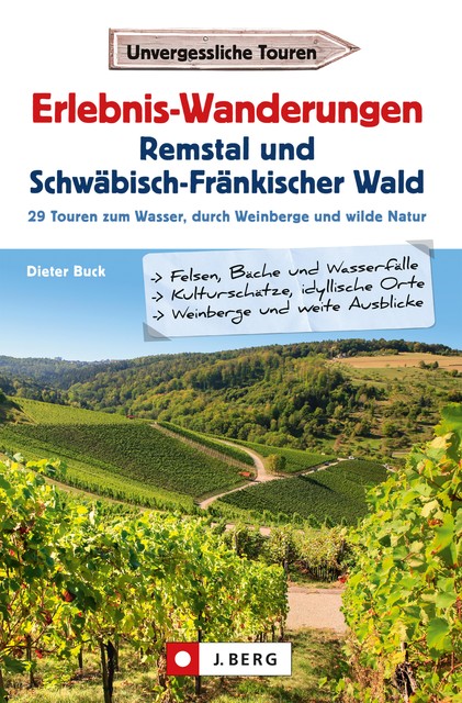 Erlebnis-Wanderungen Remstal und Schwäbisch-Fränkischer Wald, Dieter Buck