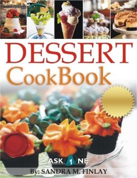 Dessert CookBook, Sandra M.Finlay