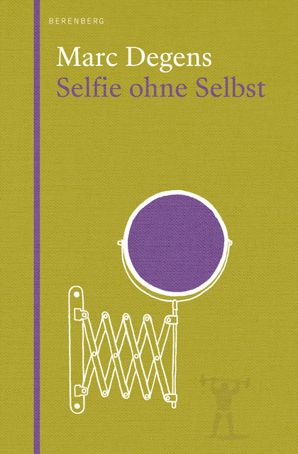 Selfie ohne Selbst, Marc Degens