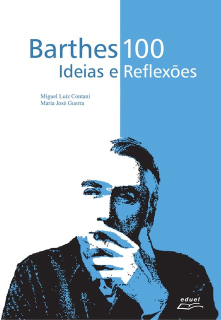Barthes 100, Maria José Guerra, Miguel Contani