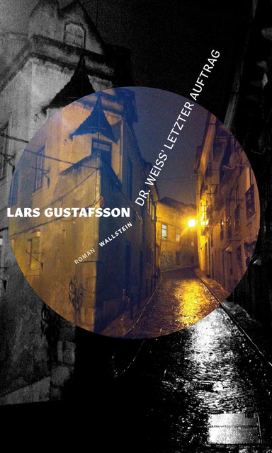 Dr. Weiss' letzter Auftrag, Lars Gustafsson