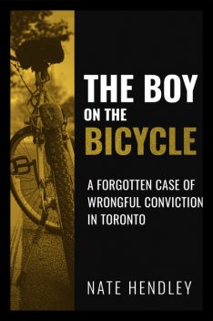 The Boy on the Bicycle, Nate Hendley