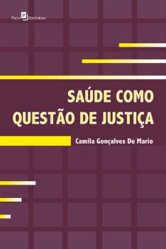 Saúde como questão de justiça, Camila Gonçalves de Mario