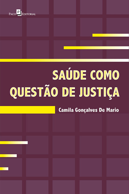 Saúde como questão de justiça, Camila Gonçalves de Mario