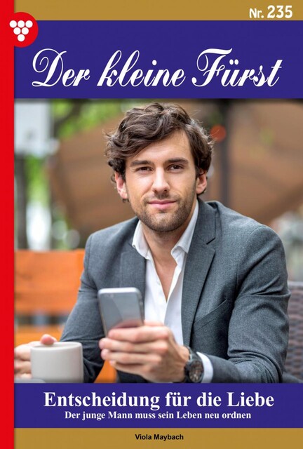 Der kleine Fürst 235 – Adelsroman, Viola Maybach