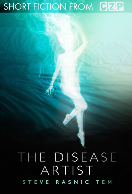 The Disease Artist, Steve Rasnic Tem