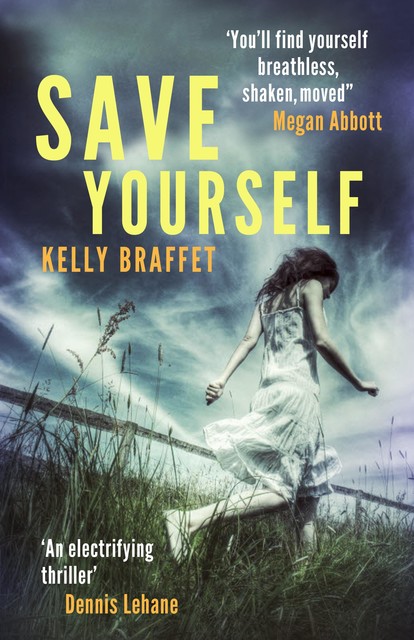 Save Yourself, Kelly Braffet