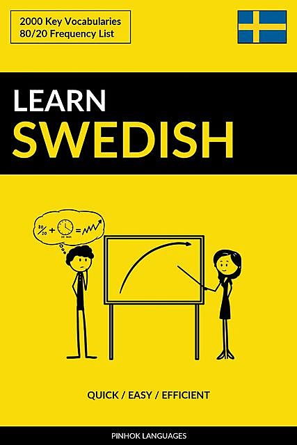 Learn Swedish – Quick / Easy / Efficient, Pinhok Languages