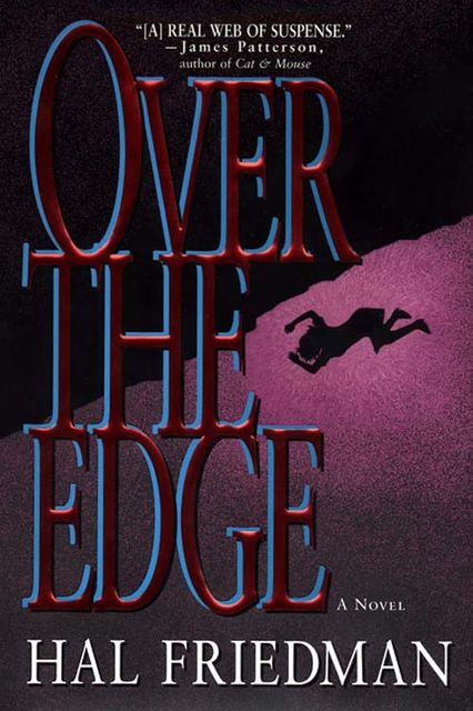 Over the Edge, Hal Friedman