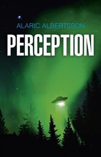 Perception, Alaric Albertsson