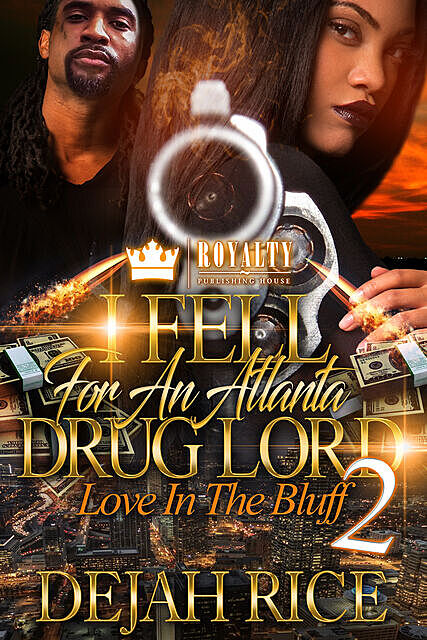 I Fell For An Atlanta Drug Lord 2, Dejah Rice