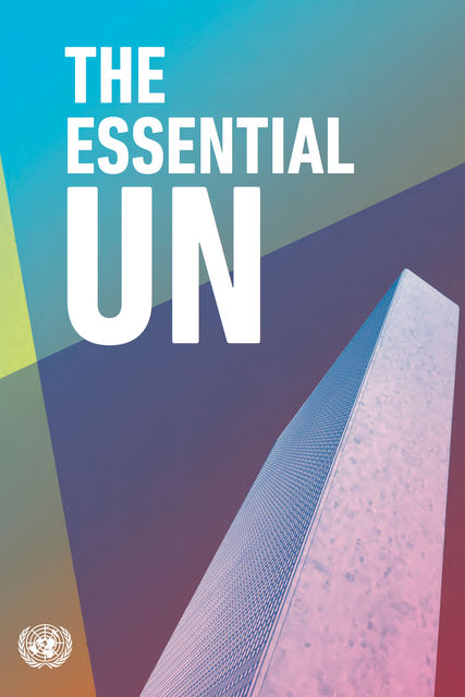 The Essential UN, United Nations DPI