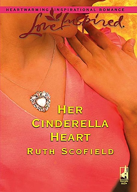 Her Cinderella Heart, Ruth Scofield