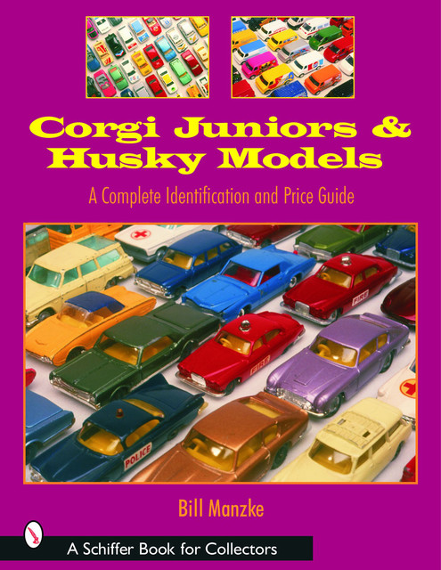 Corgi Juniors & Husky Models, Bill Manzke